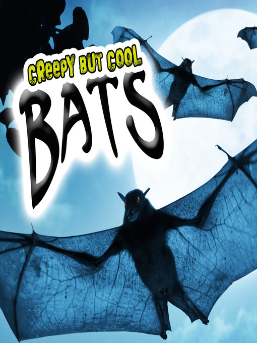 Title details for Creepy But Cool Bats by Tracy Nelson Maurer - Available